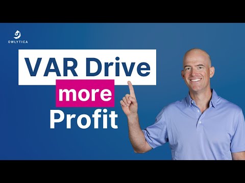 VAR Drive More Profit