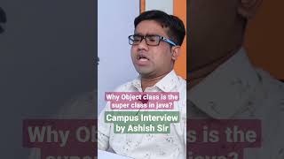 Why OBJECT CLASS is the Super Class in Java: An Interview Tips & Campus Interview Tips #java