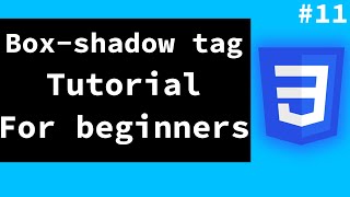 HTML And CSS Tutorial For Beginners[2021] - Session11(box-shadow)