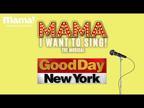 Mama, I Want to Sing! Performance on Good Day New York