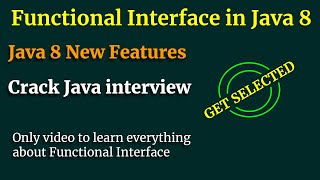 Functional Interface In Java8 Explained | Java Interview Questions and Answers