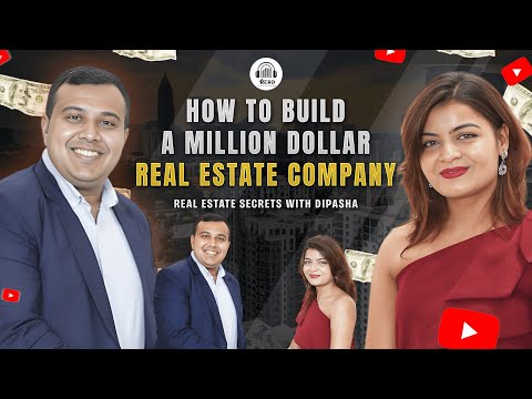 How to Build a Million-Dollar Real Estate Company | Real Estate Secret with Dipasha 🏡💰