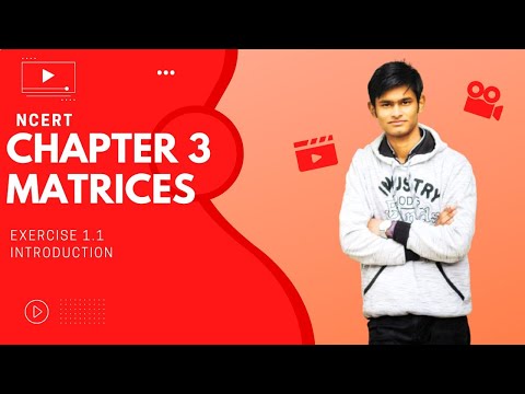 Class 12 maths chapter 3 Matrices Ex 3.1 introduction