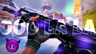 😈 Ooo La La | Valorant Edit