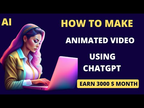 How to create free Animated videos using Chatgpt and Steve AI? Earn 3000$ monthly with this AI tool