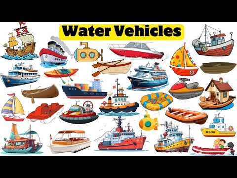 Learn Water Vehicles for Kids | Boat, Ship, Submarine & More | Kids Learning Video