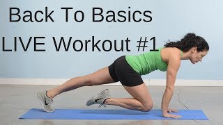 Back To Basics Challenge -  Live Workout #1