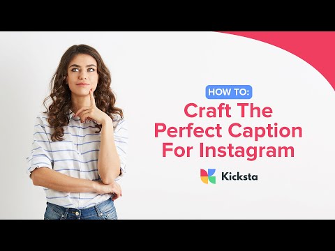How To: Craft The Perfect Caption For Instagram | Get Your Caption Game on Point