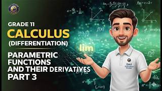 Parametric Functions and Their Derivatives | Part 3 | Class 11
