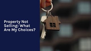 Property Not Selling: Top Choices to Boost Your Sale 🏡🤝💡