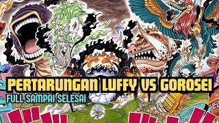 PERTARUNGAN LUFFY MELAWAN PARA GOROSEI ❗ FULL ARC EGGHEAD