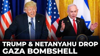 Trump-Netanyahu Press Conference LIVE: Shock Gaza Announcement From White House | Hamas | Palestine