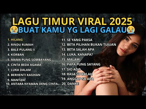 DJ TIKTOK TERBARU 2025 - Lagu Timur Viral 2025 - Lagu Galau Lagu Sedih