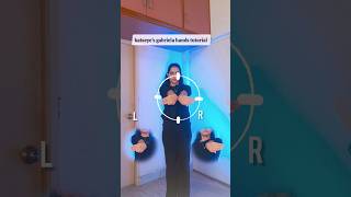 KATSEYE - GABRIELA ( hands tutorial) #dancetutorial #katseye_gabriela #katseye #shorts