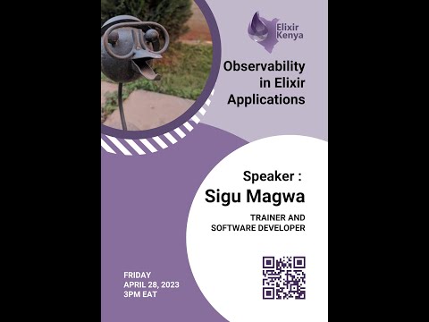 Observability in Elixir Applications by Sigu Magwa