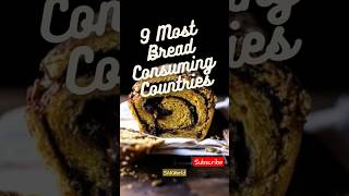 Unlocking the truth: Bread consumption rankings in 9 nations #shorts #trendingshorts