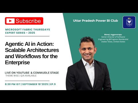Episode 9 | Microsoft Fabric Thursday Expert Series - 2025 | #microsoftfabric  #uxdesign  #tech