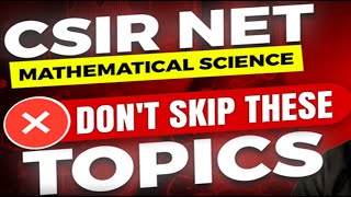 DONT SKIP THESE TOPICS FOR CSIR NET DEC 2025 EXAM
