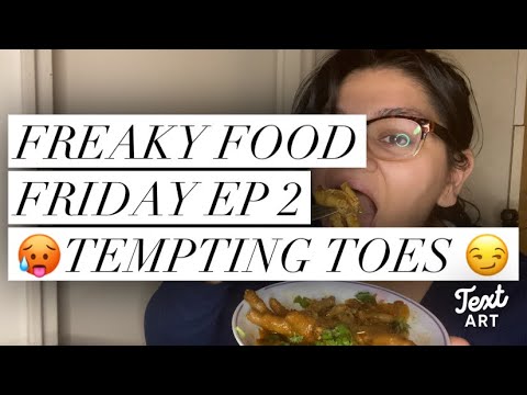 Freaky Food Friday Episode 2: How to Make Mukbang Style Chicken Feet