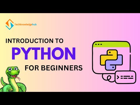 Introduction to Python for Beginners | Learn Python Basics Step-by-Step
