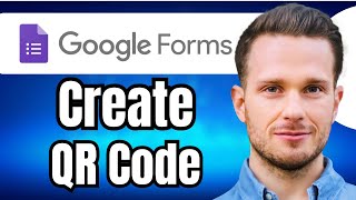 How to Create QR Code For Google Form