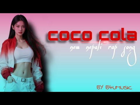 🎵 Coca-Cola  (Nepali Version) | Fun & Catchy Nepali Pop Song 🎵