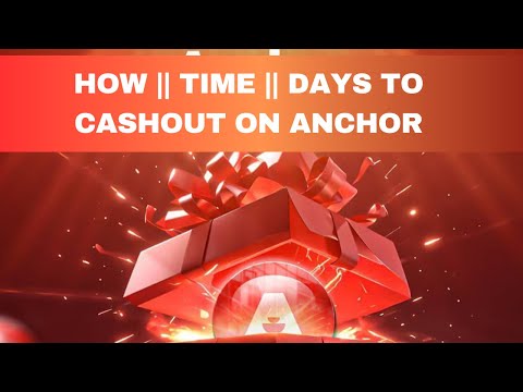 HOW ||TIME ||AND DAYS TO WITHDRAW ON ANCHOR (Full Video Guide)