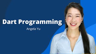 Dart Programming by Angela Yu -  Dart Classes and Objects