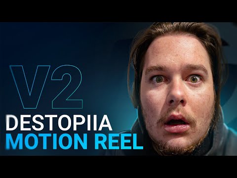 DESTOPIIA MOTION REEL v2