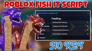 Fish it Script *PASTEBIN* Auto fish, Auto Trade, Instant fishing, Teleport anywhere - (NO KEY)🐉