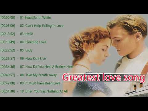 Greatest love song of all time - best love songs full collection 2018-2019