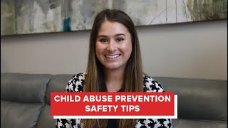 Safety Hot Topic - Child Abuse Prevention