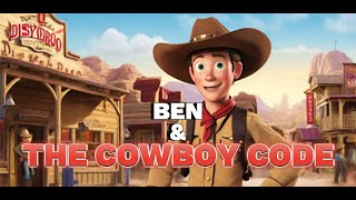 Ben and the Cowboy Code | Kids stories | Kids animation | Kids Educational Video | Story telling