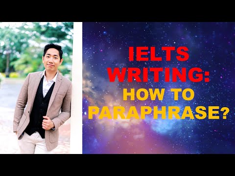 IELTS Writing Tips 2020: How To Paraphrase?