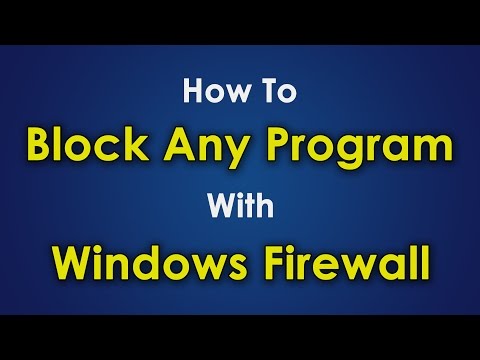 How to block any program with windows firewall