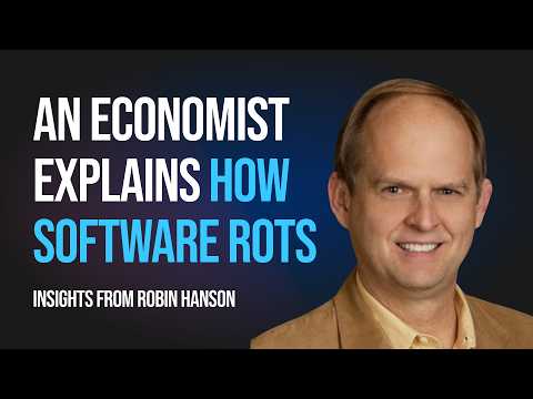 Software Rot & the Economics of Code: A Conversation with Robin Hanson