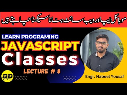 Classes in JavaScript (Lecture# 8) By Engr. Nabeel Yousaf #foryou #viral #javascript #ethicalhacking