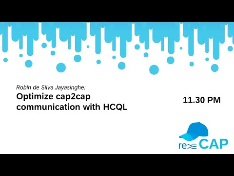 Robin de Silva Jayasinghe: Optimize cap2cap communication with HCQL (re ≡CAP 2023)