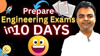 How to Prepare for Engineering Semester Exams in 10 days, How to Score High Grades in Semester Exams