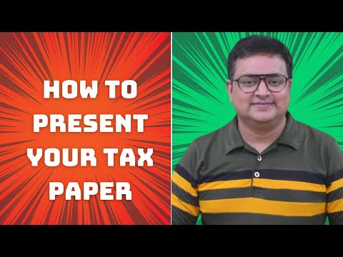 How to present your Tax paper (English)🔥🔥