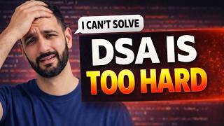 If DSA Feels Hard, Watch this