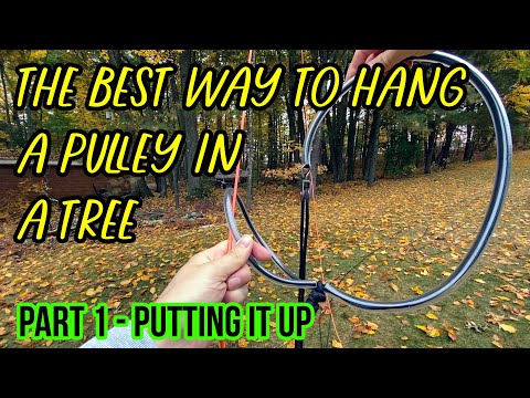 The best way to hang a pulley in a tree - Part 1: Putting it up
