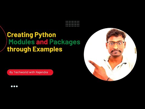 Creating Python Modules & Packages with Examples  || Python Tutorials For Absolute Beginners