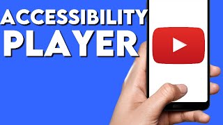 How To Turn on/off Accessibility Player on Youtube App
