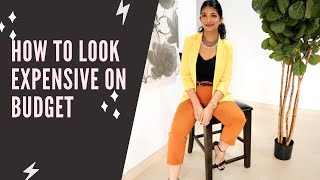 how to look expensive on budget (some tips & tricks )