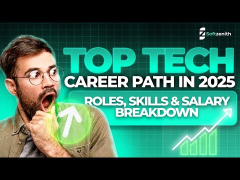 Top Tech Career Path in 2025 | Roles, Skills and Salary Breakdown