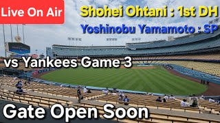 【ライブ配信】対ニューヨーク・ヤンキース〜シリーズ最終戦〜大谷翔平選手は1番DHで出場⚾️山本由伸投手は先発投手で出場⚾️まもなくゲートオープン⚾️Shinsuke Handyman がライブ配信中！