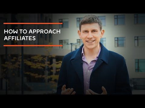 How To Approach Affiliates
