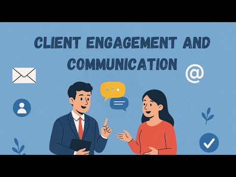 Client engagement and communication session