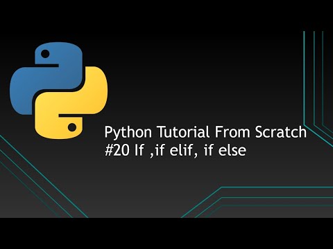 #20 Python Tutorials From Scratch | If statement